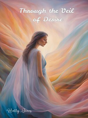 cover image of Through the Veil of Desire
